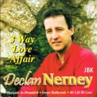 Declan Nerney - Three Way Love Affair